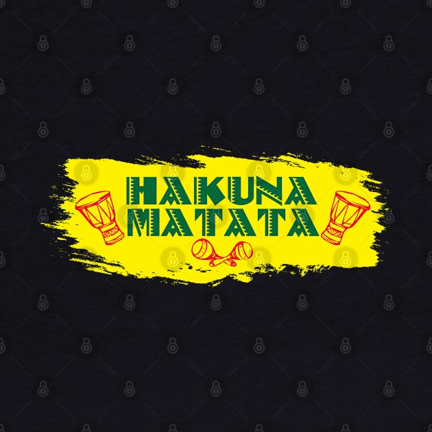 Hakuna Matata (No Worries) by Merch House
